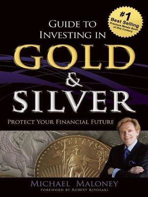 cover image of Guide to Investing in Gold & Silver